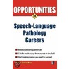 Opportunities In Speech Language Pathology by Patricia Larkins Hicks