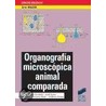 Organgorafia Microscopica Animal Comparada door Juan A. Fernandez
