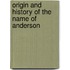 Origin and History of the Name of Anderson