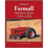 Original Farmall Hundred Series, 1954-1958 door Guy Fay