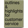 Outlines & Highlights for Customer Service door 3rd Edition Harris