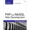 Php And Mysql Web Development [with Cdrom] door Luke Welling