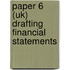 Paper 6 (Uk) Drafting Financial Statements