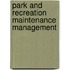 Park And Recreation Maintenance Management