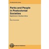Parks And People In Postcolonial Societies door Maano Ramutsindela
