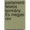 Parlamenti Felelos Kormány És Megyei Ren door Klmn Tisza