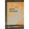 Particle Penetration And Radiation Effects door Peter Sigmund