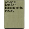 Pasaje Al Paraiso / Passage to the Paraiso door Michael Connnelly