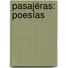 Pasajéras: Poesías by C�Rlos Rafael