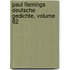 Paul Flemings Deutsche Gedichte, Volume 82
