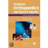 Pediatric Orthopaedics and Sports Injuries by John Sarwark