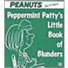 Peppermint Patty's Little Book Of Blunders by Charles M. Schulz