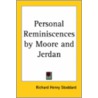 Personal Reminiscences By Moore And Jerdan door Onbekend