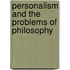 Personalism and the Problems of Philosophy