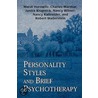 Personality Styles And Brief Psychotherapy by Southward Et Al