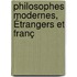 Philosophes Modernes, Étrangers Et Franç