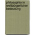 Philosophie in weltbürgerlicher Bedeutung