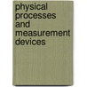 Physical Processes And Measurement Devices door Jean-Michel Tanguy