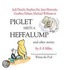 Piglet Meets a Heffalump and Other Stories