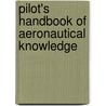 Pilot's Handbook Of Aeronautical Knowledge door Paul E. Illman
