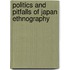 Politics And Pitfalls Of Japan Ethnography