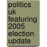 Politics Uk Featuring 2005 Election Update door Michael Moran