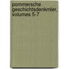 Pommersche Geschichtsdenkmler, Volumes 5-7 by Anonymous Anonymous