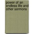 Power of an Endless Life and Other Sermons