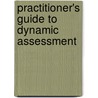 Practitioner's Guide To Dynamic Assessment door Lidz