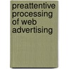 Preattentive Processing of Web Advertising by Chan Yun Yoo