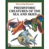 Prehistoric Creatures of the Sea and Skies door Onbekend