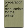 Preparation of Manuscripts for the Printer by Frank H. Vizetelly