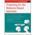 Preparing for the Behavior-Based Interview