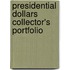 Presidential Dollars Collector's Portfolio