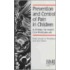 Prevention and Control of Pain in Children