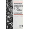 Prevention and Control of Pain in Children door Royal College of Paediatrics and Child Health