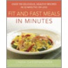 Prevention's Fit and Fast Meals in Minutes by Linda Gassenheimer