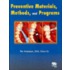 Preventive Materials, Methods And Programs