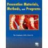 Preventive Materials, Methods And Programs by Per Axelsson
