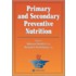 Primary and Secondary Preventive Nutrition