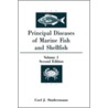 Principal Diseases Of Marine And Shellfish door Carl Sindermann