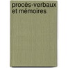Procès-Verbaux Et Mémoires by Unknown