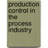 Production Control In The Process Industry