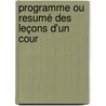 Programme Ou Resumé Des Leçons D'Un Cour by Joseph Mathieu Sganzin