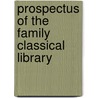 Prospectus Of The Family Classical Library door Xenophon