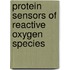 Protein Sensors Of Reactive Oxygen Species