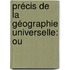 Précis De La Géographie Universelle: Ou