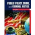 Public Policy, Crime, And Criminal Justice