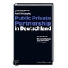 Public Private Partnerships in Deutschland door Onbekend