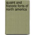 Quaint And Historic Forts Of North America